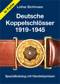 Hartung Bichlmaier Deutsche Koppelschlösser 1800-1918 2011 